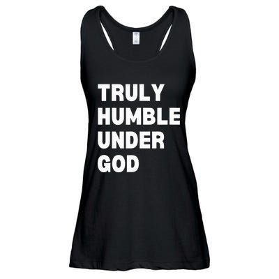 Truly Humble Under God  Ladies Essential Flowy Tank