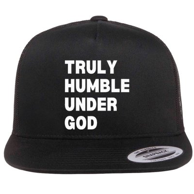 Truly Humble Under God  Flatbill Hat