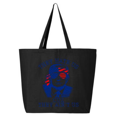 They Hate Us Cuz They AinT Us Funny Trump 4th Of July 2024 25L Jumbo Tote