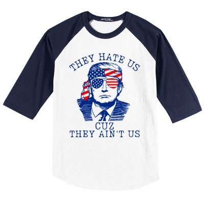 They Hate Us Cuz They AinT Us Funny Trump 4th Of July 2024 Baseball Sleeve Shirt