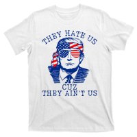 They Hate Us Cuz They AinT Us Funny Trump 4th Of July 2024 T-Shirt