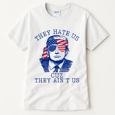They Hate Us Cuz They AinT Us Funny Trump 4th Of July 2024 Tall T-Shirt