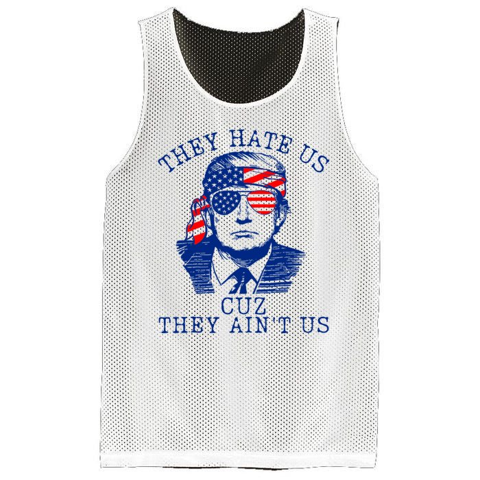 They Hate Us Cuz They AinT Us Funny Trump 4th Of July 2024 Mesh Reversible Basketball Jersey Tank