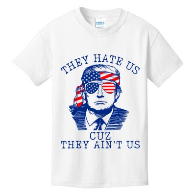 They Hate Us Cuz They AinT Us Funny Trump 4th Of July 2024 Kids T-Shirt
