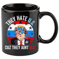 They Hate Us Cuz They Aint Us Funny 4th Of July USA 11oz C Handle Ceramic Mug
