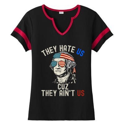 They Hate Us Cuz They AinT Us Usa American Flag 4th Of July Ladies Halftime Notch Neck Tee