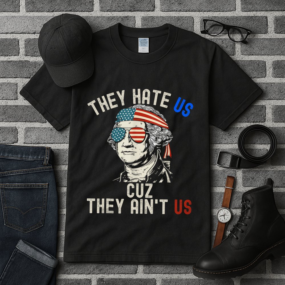 They Hate Us Cuz They AinT Us Usa American Flag 4th Of July Tall T-Shirt