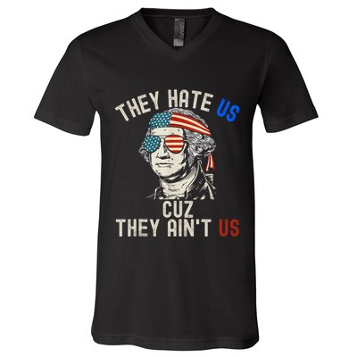 They Hate Us Cuz They AinT Us Usa American Flag 4th Of July V-Neck T-Shirt