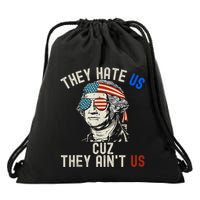 They Hate Us Cuz They AinT Us Usa American Flag 4th Of July Drawstring Bag