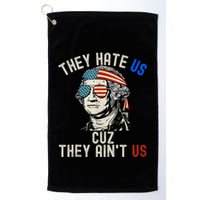 They Hate Us Cuz They AinT Us Usa American Flag 4th Of July Golf Towel