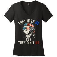 They Hate Us Cuz They AinT Us Usa American Flag 4th Of July Women's V-Neck T-Shirt