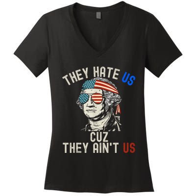 They Hate Us Cuz They AinT Us Usa American Flag 4th Of July Women's V-Neck T-Shirt