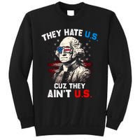 They Hate Us Cuz They Aint Us Funny 4th Of July Independence Day Sweatshirt