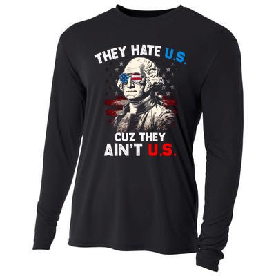 They Hate Us Cuz They Aint Us Funny 4th Of July Independence Day Cooling Performance Long Sleeve Crew