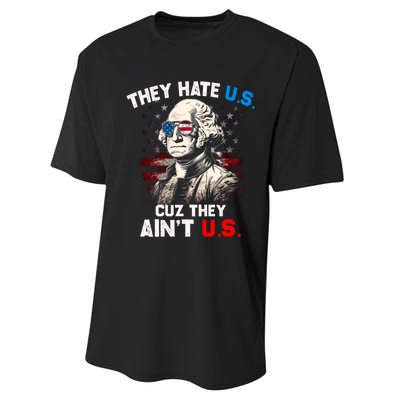 They Hate Us Cuz They Aint Us Funny 4th Of July Independence Day Performance Sprint T-Shirt