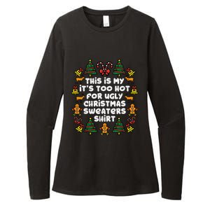 Too Hot Ugly Christmas Sweaters Funny Xmas Family Womens CVC Long Sleeve Shirt