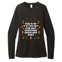 Too Hot Ugly Christmas Sweaters Funny Xmas Family Womens CVC Long Sleeve Shirt