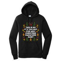 Too Hot Ugly Christmas Sweaters Funny Xmas Family Women's Pullover Hoodie