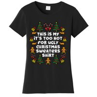 Too Hot Ugly Christmas Sweaters Funny Xmas Family Women's T-Shirt