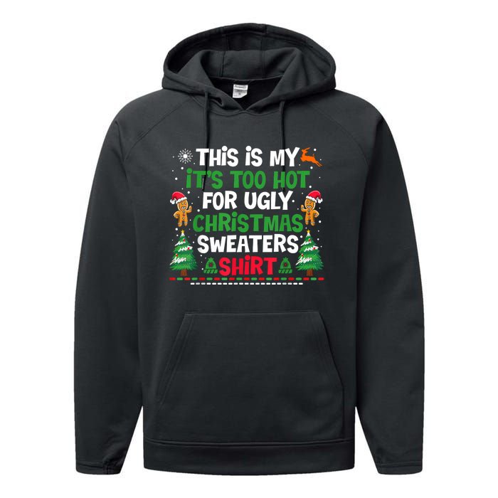 Too Hot Ugly Christmas Sweaters Funny Xmas Performance Fleece Hoodie