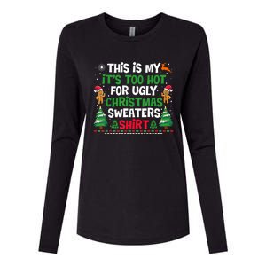 Too Hot Ugly Christmas Sweaters Funny Xmas Womens Cotton Relaxed Long Sleeve T-Shirt