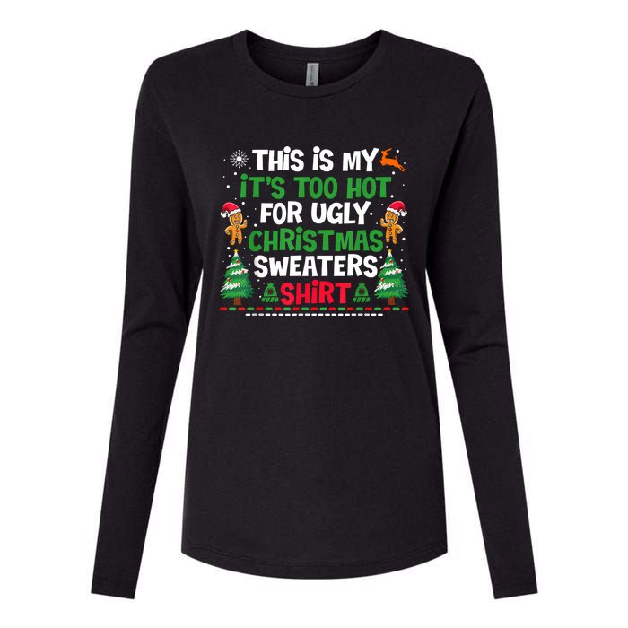 Too Hot Ugly Christmas Sweaters Funny Xmas Womens Cotton Relaxed Long Sleeve T-Shirt