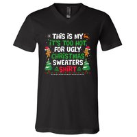 Too Hot Ugly Christmas Sweaters Funny Xmas V-Neck T-Shirt