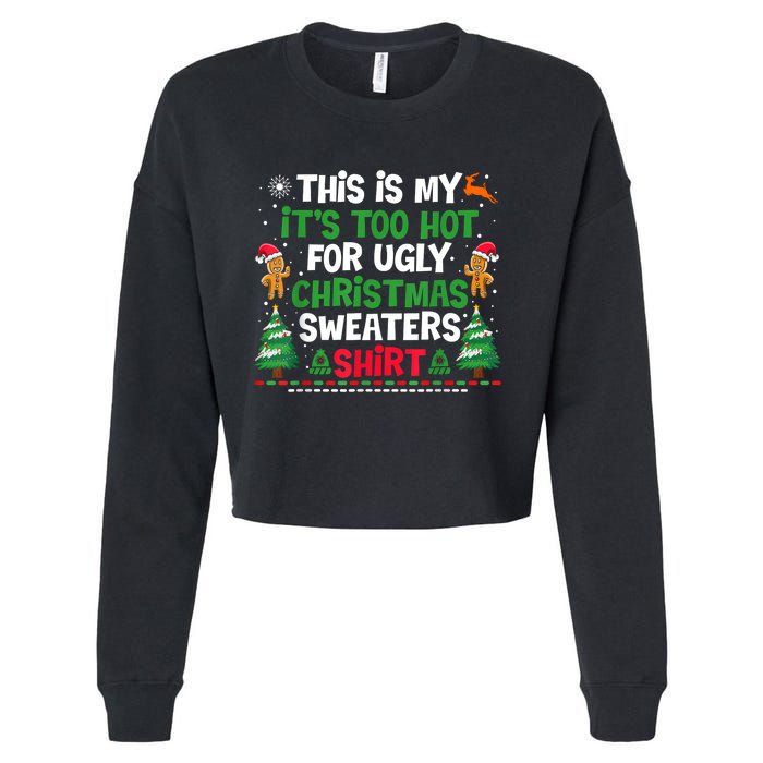 Too Hot Ugly Christmas Sweaters Funny Xmas Cropped Pullover Crew