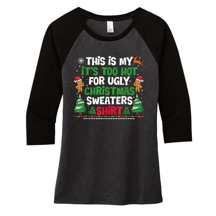 Too Hot Ugly Christmas Sweaters Funny Xmas Women's Tri-Blend 3/4-Sleeve Raglan Shirt