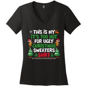 Too Hot Ugly Christmas Sweaters Funny Xmas Women's V-Neck T-Shirt