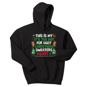 Too Hot Ugly Christmas Sweaters Funny Xmas Kids Hoodie