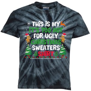 Too Hot Ugly Christmas Sweaters Funny Xmas Kids Tie-Dye T-Shirt