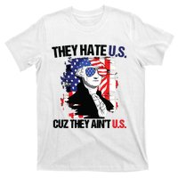 They Hate Us Cuz Thay Aint Us T-Shirt