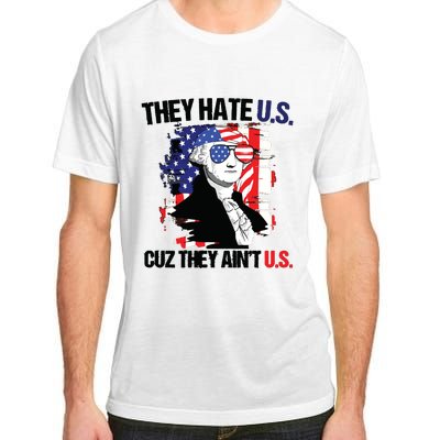 They Hate Us Cuz Thay Aint Us Adult ChromaSoft Performance T-Shirt