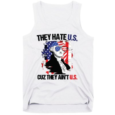 They Hate Us Cuz Thay Aint Us Tank Top