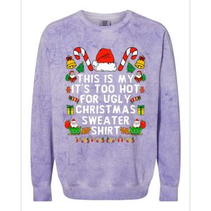 Too Hot Ugly Christmas Sweaters Funny Xmas Women Family Colorblast Crewneck Sweatshirt