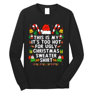 Too Hot Ugly Christmas Sweaters Funny Xmas Women Family Long Sleeve Shirt