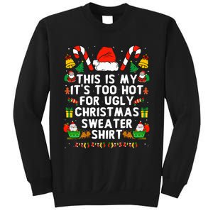 Too Hot Ugly Christmas Sweaters Funny Xmas Women Family Sweatshirt