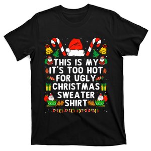 Too Hot Ugly Christmas Sweaters Funny Xmas Women Family T-Shirt