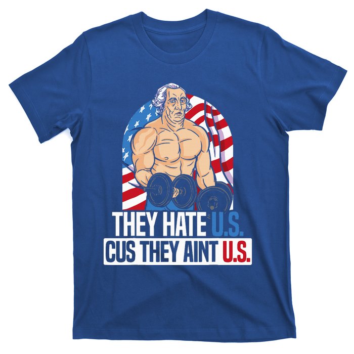 They Hate Us Cuz They Aint Us America USA Flag T-Shirt