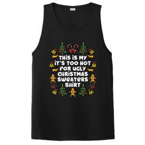 Too Hot Ugly Christmas Sweaters Funny Xmasfamily PosiCharge Competitor Tank