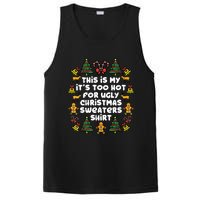 Too Hot Ugly Christmas Sweaters Funny Xmasfamily PosiCharge Competitor Tank