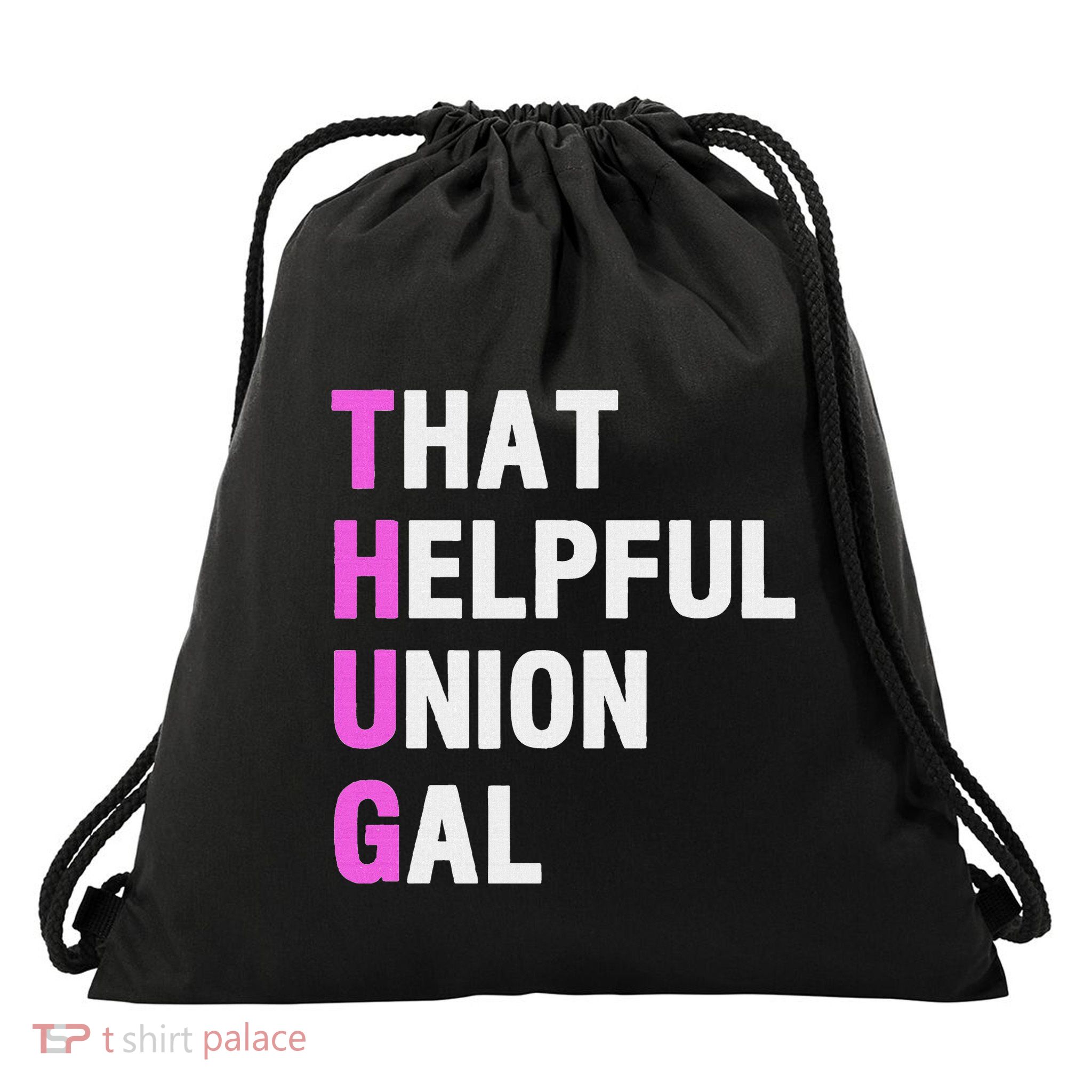 That Helpful Union Gal Drawstring Bag