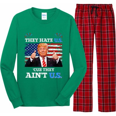 They Hate Us Cuz They AinT Us Usa Donald Trump Conservative Long Sleeve Pajama Set