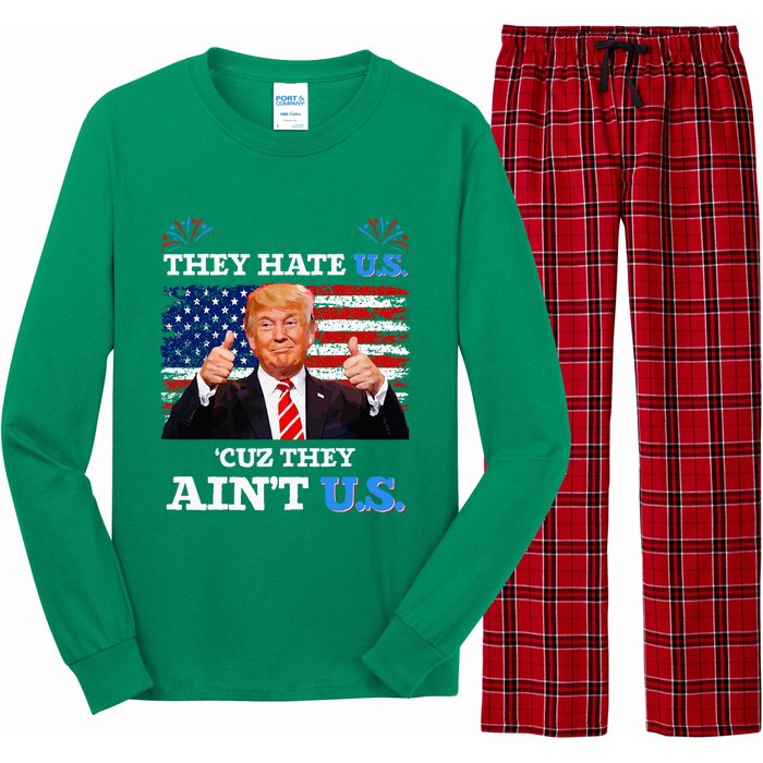 They Hate Us Cuz They AinT Us Usa Donald Trump Conservative Long Sleeve Pajama Set