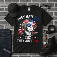 They Hate US Cuz They Ain't US George Washington 4th Of July Tall T-Shirt