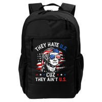 They Hate US Cuz They Ain't US George Washington 4th Of July Backpack