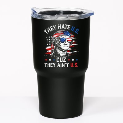 They Hate US Cuz They Ain't US George Washington 4th Of July Tumbler