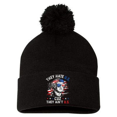 They Hate US Cuz They Ain't US George Washington 4th Of July Pom Pom 12in Knit Beanie