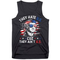 They Hate US Cuz They Ain't US George Washington 4th Of July Tank Top
